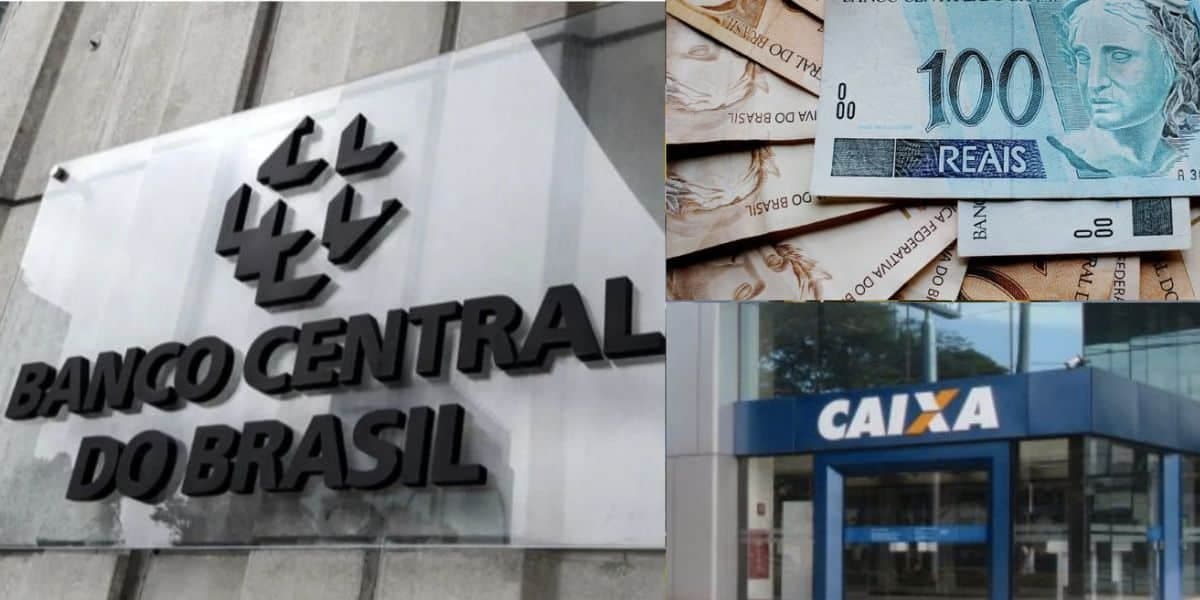 Banco Central, real e Caixa (Fotos: Reproduções / Internet) 