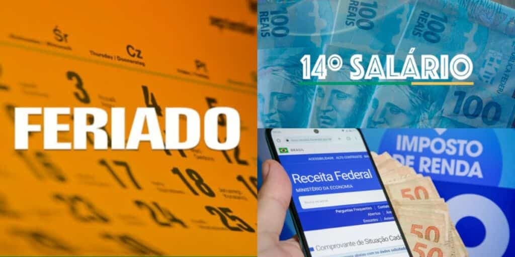 14º salário, novo valor do imposto de renda e até FERIADO inédito nacional: 3 bombas para COMEMORAR hoje