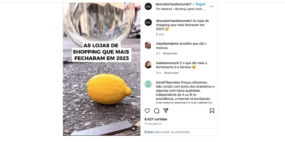 Varejistas que mais fecharam (Foto: Reprodução / Instagram) 