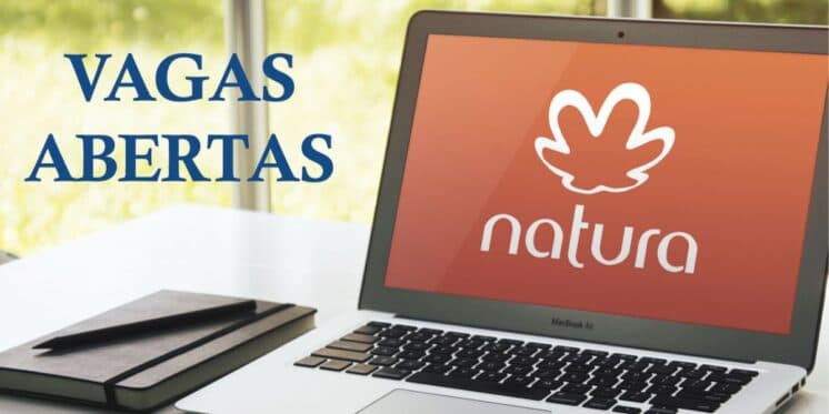 Menos de 8h diárias e ganhando bem mais que um salário mínimo: Natura acaba de abrir vagas excelentes em SP