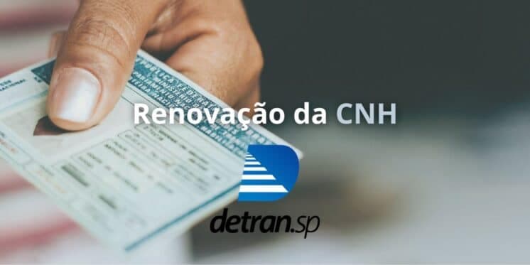 Como renovar a CNH online em SP: Valores, isenção e data para receber