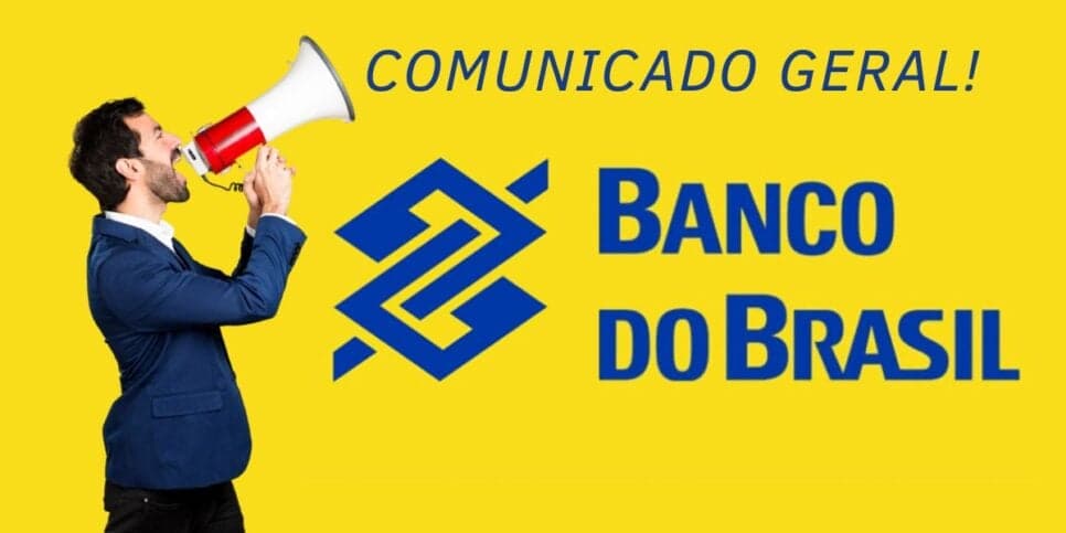 Comunicado GERAL: Banco do Brasil emite alerta aos correntistas, crava 6 avisos e atinge até não-clientes