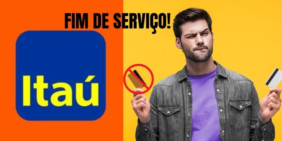 ADEUS: Itaú faz comunicado com FIM de serviço amado e clientes que têm cartão de crédito estão aos prantos