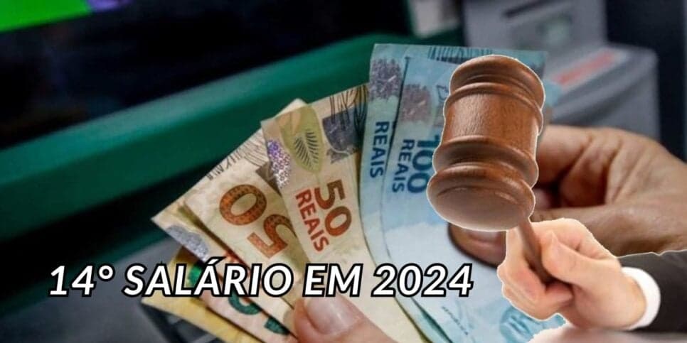 14° salário: Governo aprova benefício EXCELENTE e R$ 2.400 chega na conta de lista de trabalhadores em 2024