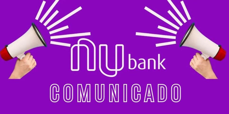 Contas esvaziadas: Nubank emite comunicado emergencial com 4 alertas severos hoje (30/12) aos clientes