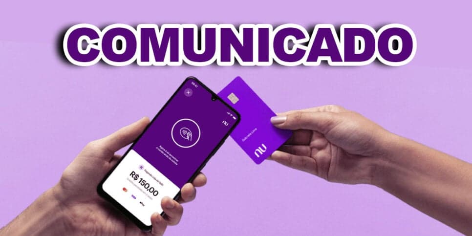 “Irreversível”: Comunicado do Nubank confirma o que está cancelando cartões de crédito
