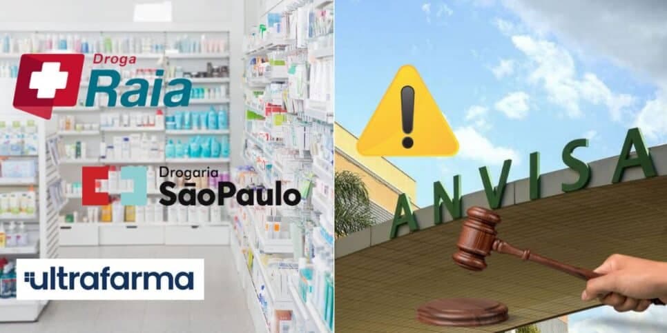 Ultrafarma, DrogaRaia e SP atingidas: ANVISA proíbe produto popular e arranca de farmácias por risco FATAL