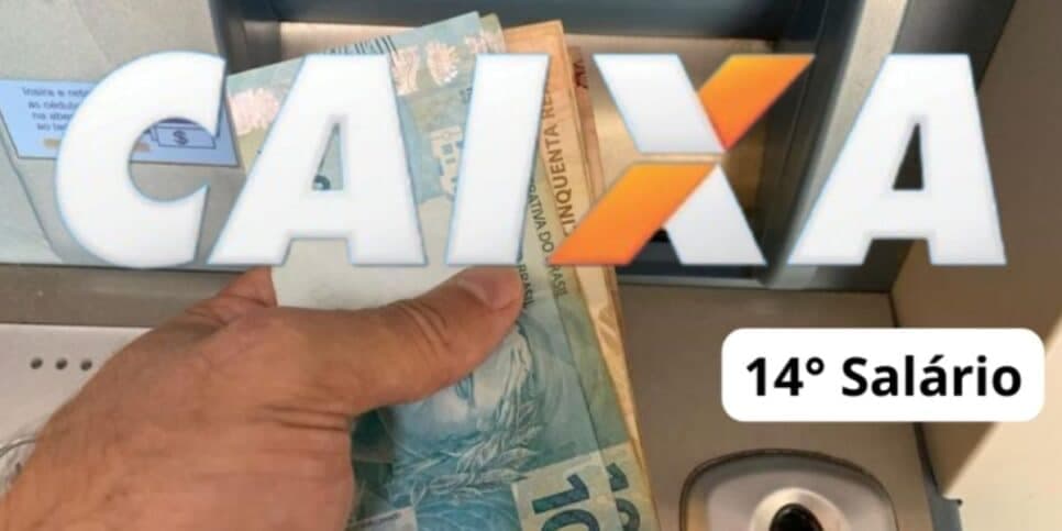’14º salário’ garantido pela Caixa em 2024: Benefício salvador cai na conta de milhares de trabalhadores
