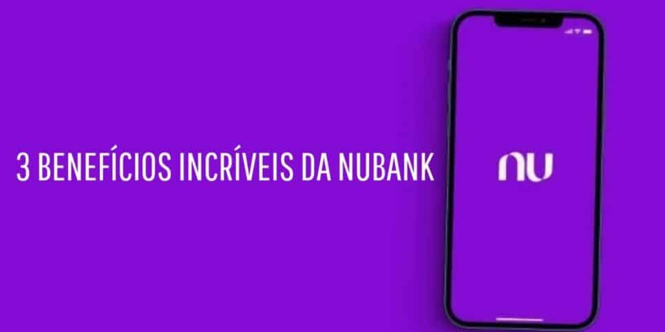 Saque de R$ 15 mil, novo serviço e +1: NUBANK vira o terror da Caixa e Itaú com 3 benefícios SALVADORES