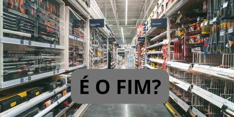 O fim de atividades de uma das maiores lojas de construção no Brasil e dezenas de unidades fechadas