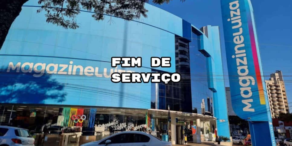 Encerramento: O FIM de serviço vital da Magazine Luiza e o comunicado oficial da varejista
