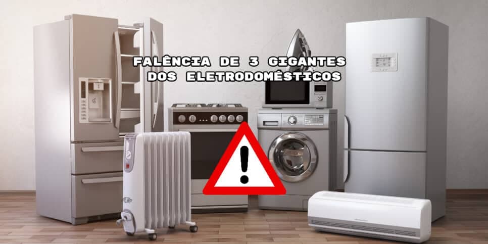 Dívida de R$1 bilhão, falência e calote: O fim decadente de 3 gigantes dos eletrodomésticos no Brasil