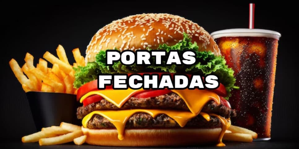 Adeus e portas fechadas: Uma das maiores redes de fast-food do país teve que encerrar unidades no Brasil