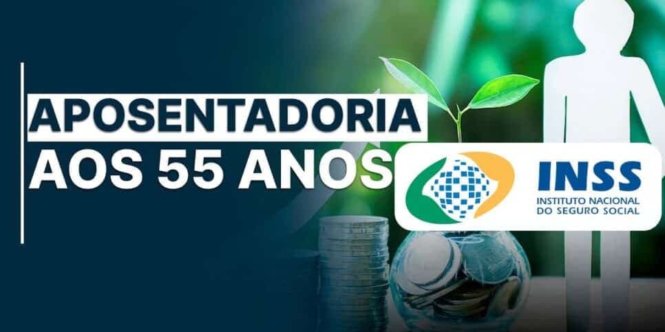 55 anos? Já pode se aposentar com nova Lei em vigor do INSS em 2 passos