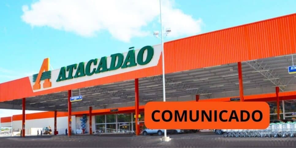 Fim de serviço crucial confirmado em 334 lojas do Atacadão e comunicado oficial emitido às pressas