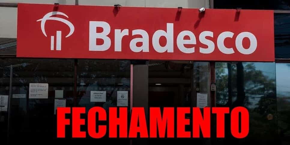Adeus definitivo: Bradesco decreta fechamento de 8 agências em 2024 e gera extrema revolta de correntistas 