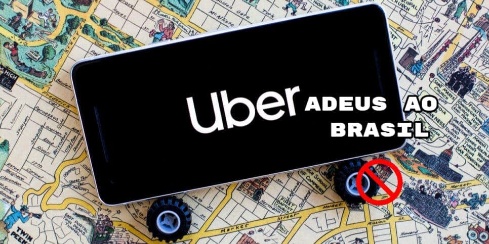 Encerramento de atividades: Fim de gigante tão popular quanto a Uber no Brasil é confirmado em AGOSTO