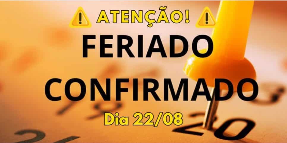 Em plena quinta-feira: Feriado é confirmado no próximo dia (22/08) e milhões de CLT's do Brasil fazem à festa