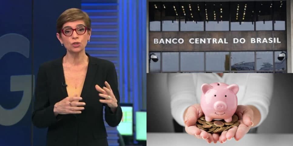 "Cortou": Decisão do Banco Central cravada por Lo Prete no JG traz péssima notícia a quem guarda na poupança