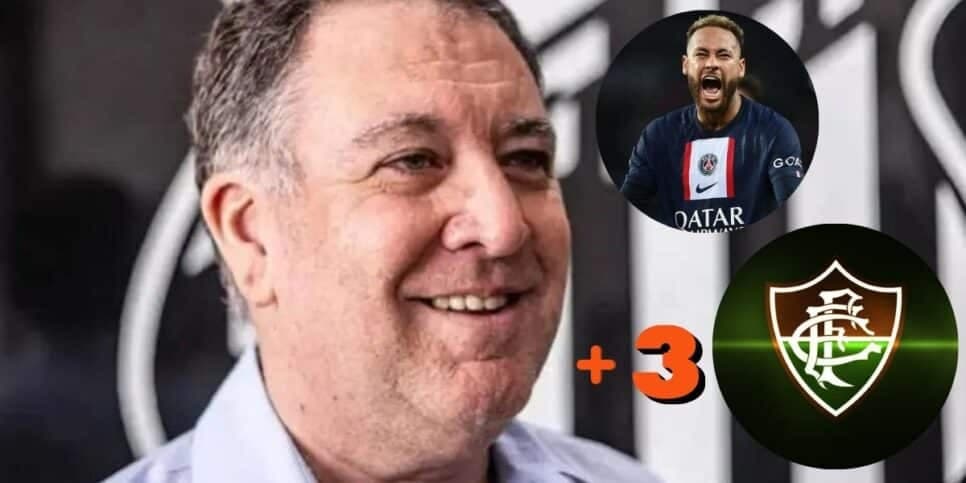 Teixeira vibra: Neymar, craque do Fluminense e + 3 joias podem assinar com o Santos