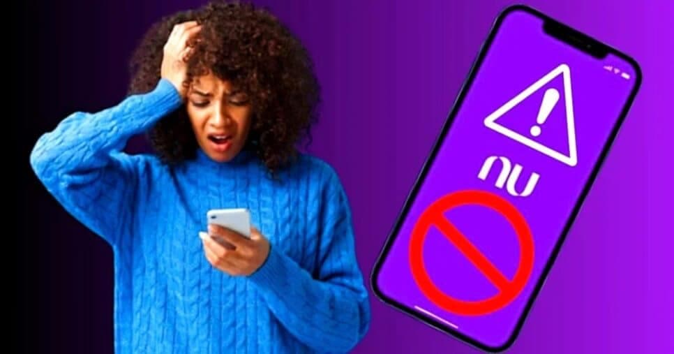 Conta zerada: Nubank emite comunicado urgente que atinge em cheio 100M de correntistas