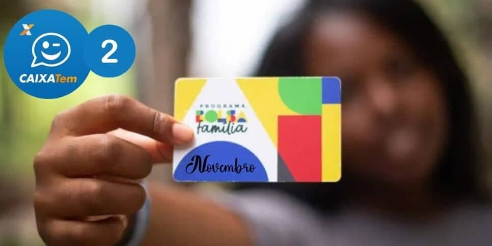 Aumento do Bolsa Família e pagamento antecipado em novembro: 2 viradas anunciadas pela Caixa