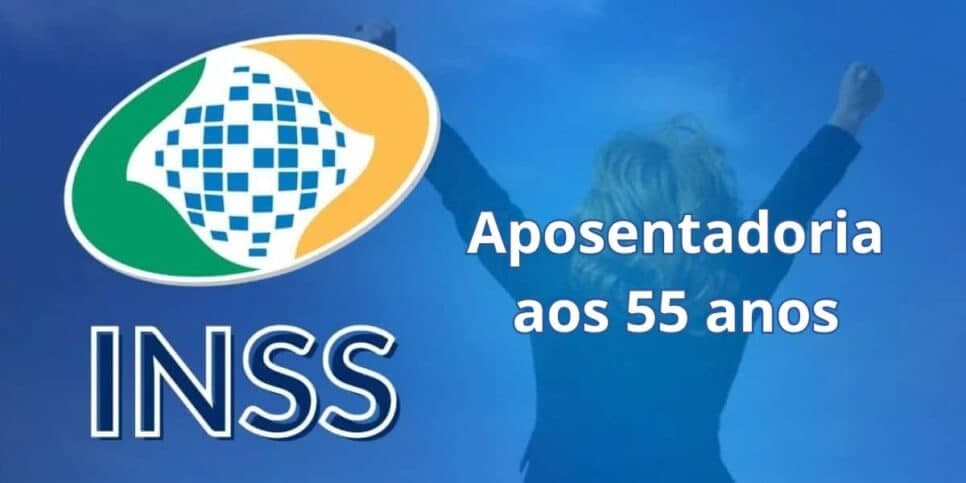 INSS informa profissões liberadas a aposentar com 55 anos