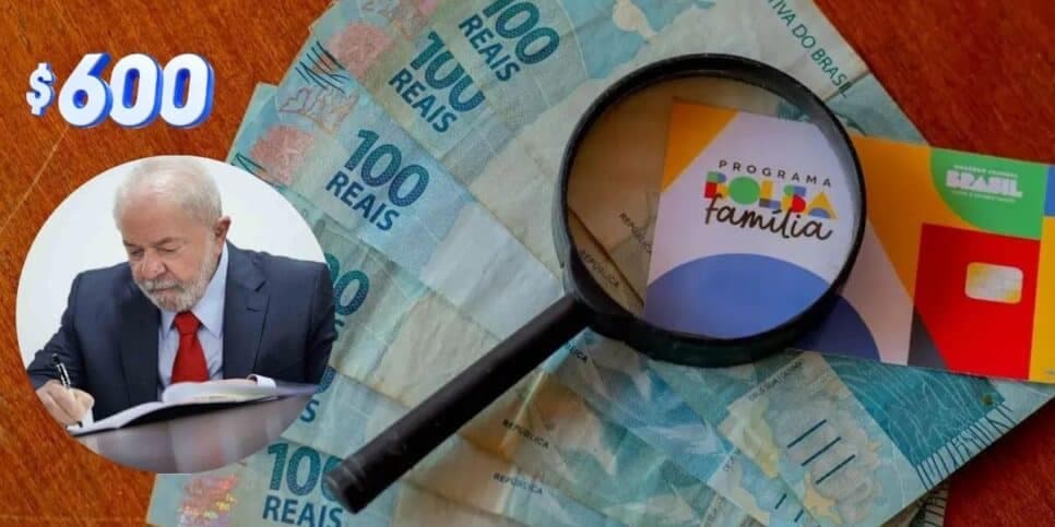 Adeus só R$600: Canetada de Lula garante EXTRA ao Bolsa Família em novembro
