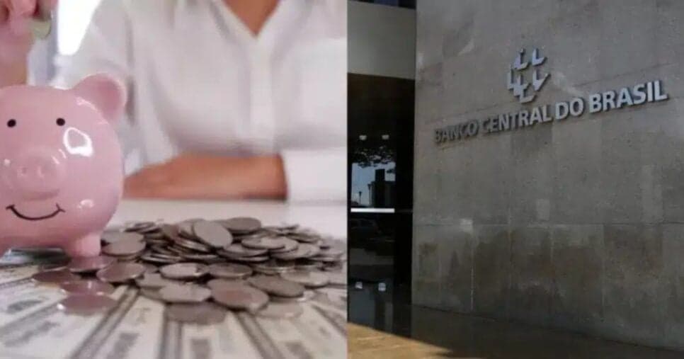 Decisão final do Banco Central confirma o que acontecerá com quem tem R$10 mil guardado na poupança
