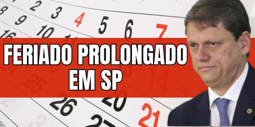 Tarcísio já sabe: Feriado PROLONGADO chega a milhares de CLTs em SP na próxima sexta (13)