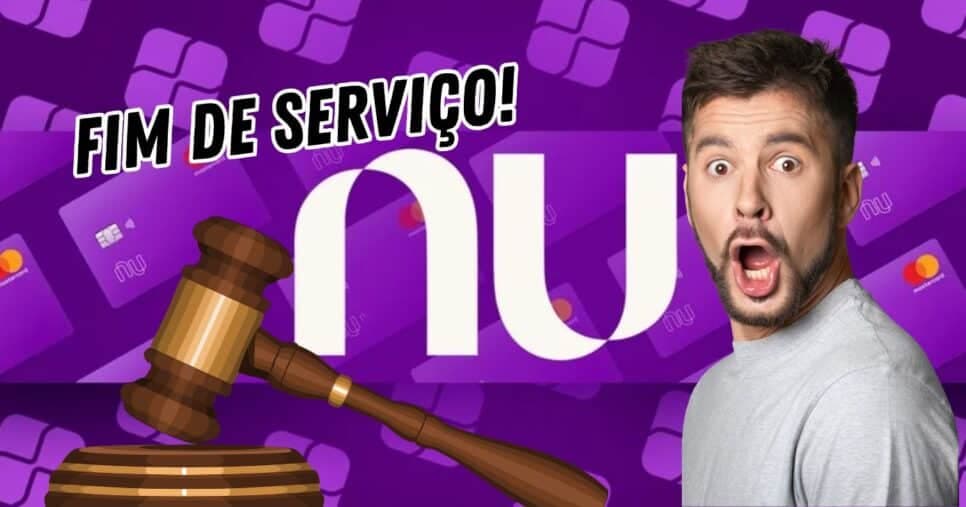Banco Central ciente: Nubank crava FIM de serviço crucial e emite alerta a 100M de correntistas