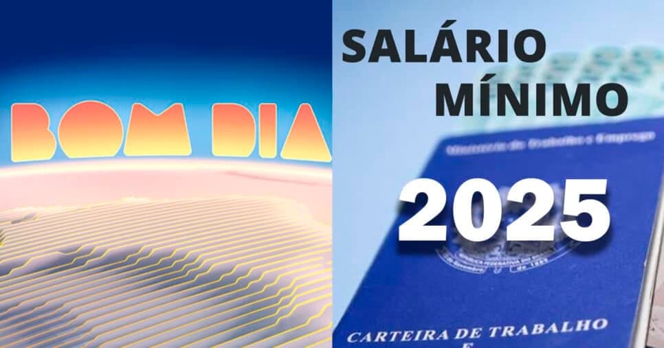 FIM dos R$1.412: Bom Dia Brasil paralisa com maior virada no salário mínimo de 2025 e valor atualizado