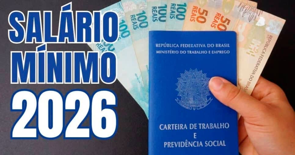 Acima dos R$100: Novo salário mínimo para 2026 é confirmado com ganho real aos trabalhadores