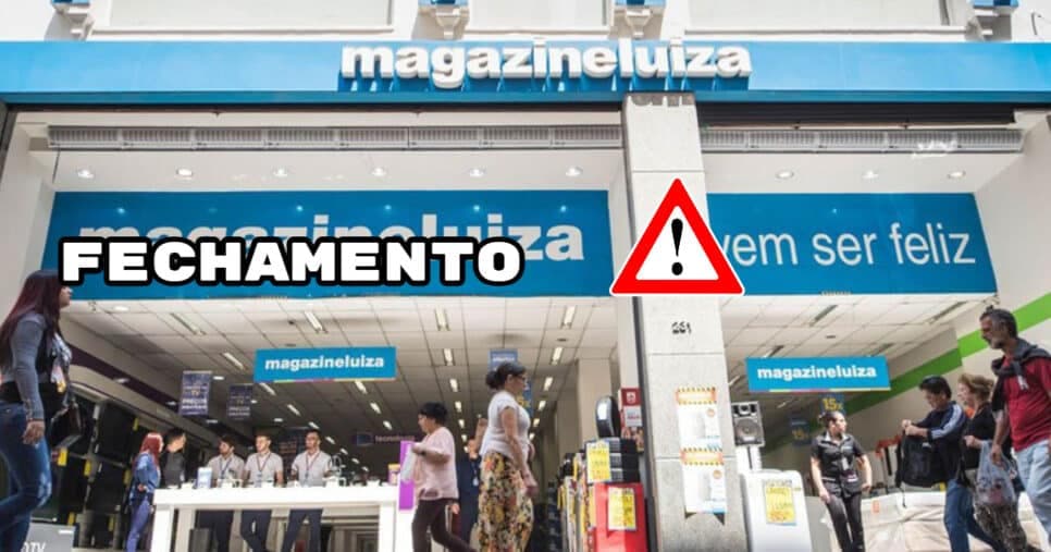 Adeus: O anúncio oficial da Magazine Luiza ao confirmar 2 fechamentos que atinge varejista nº1 do Brasil