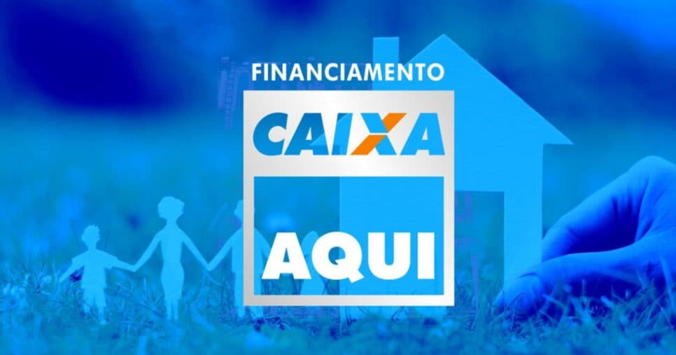Financiamento Caixa - Foto: Internet