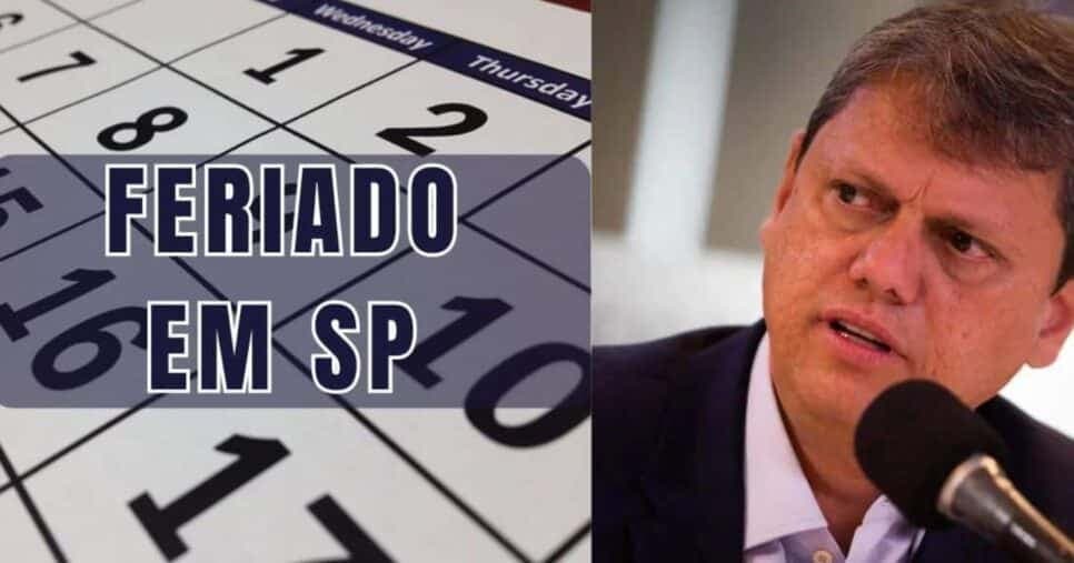 Tarcísio ciente: Feriado PROLONGADO é confirmado na quinta (13/03) em SP a milhares de paulistas
