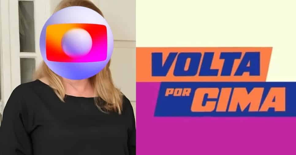 Globo apela para alavancar Volta por Cima e decide ressuscitar atriz do horário nobre após 21 anos fora do ar