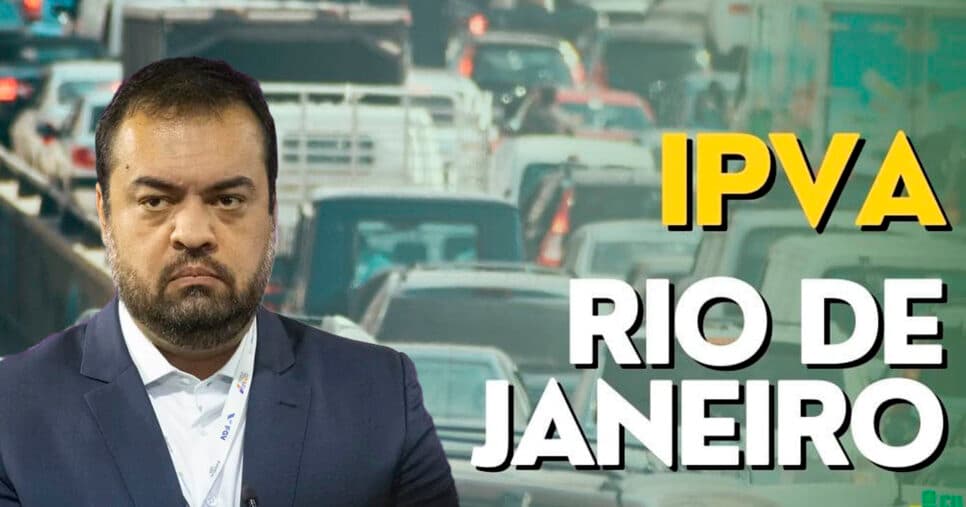 Regras do IPVA para 2026 são liberadas por Cláudio Castro no RJ: até quando pagar e como ter desconto