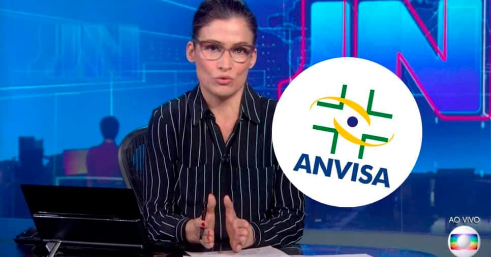 “Severos riscos”: O anuncio de Renata Vasconcellos ao paralisa JN com proibição da Anvisa contra produto n°1