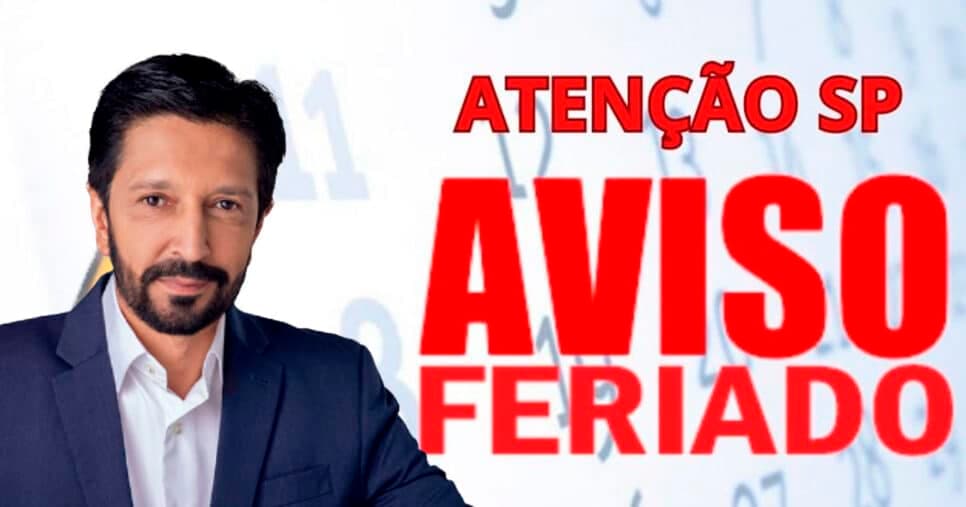 Ricardo Nunes comunicado: Feriado PROLONGADO é confirmado em SP na próxima sexta (23) e CLTs fazem a festa
