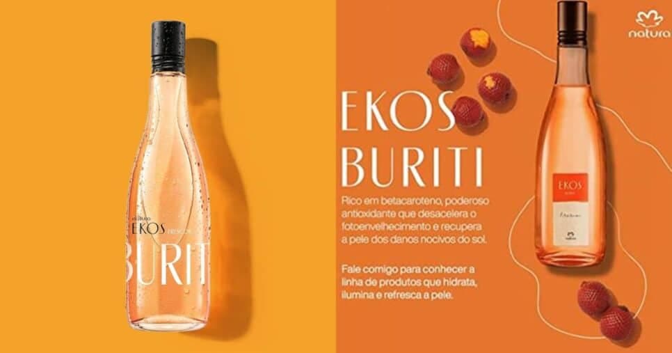 Ekos Buriti (Reprodução Natura) Ekos Buriti (Reprodução Natura)