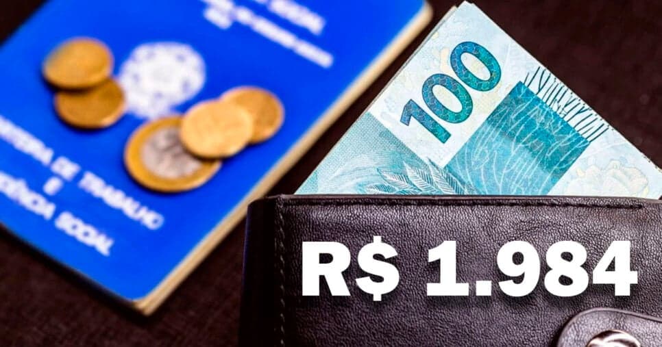 Nada de R$1518: Salário mínimo de R$1984 é aprovado e está em vigor a lista de trabalhadores em 2025