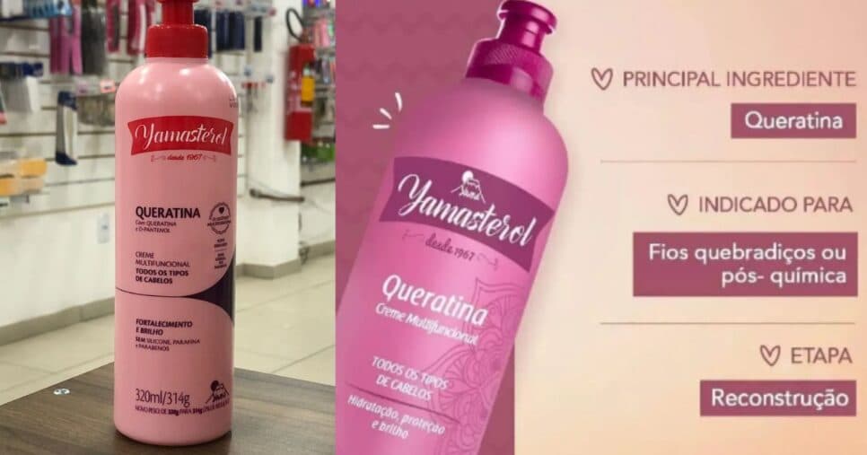 Yamasterol Queratina (Foto Reprodução/Montagem/Tv Foco/Beleza na Web)