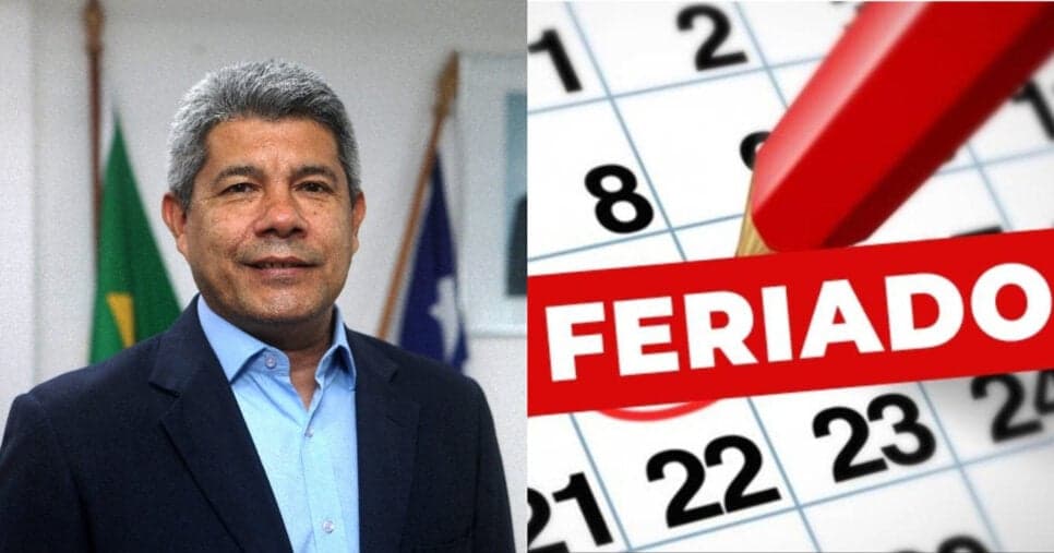 Jerônimo Rodrigues ciente: Feriado PROLONGADO é confirmado na Bahia quinta (17/4) para salvar CLTs