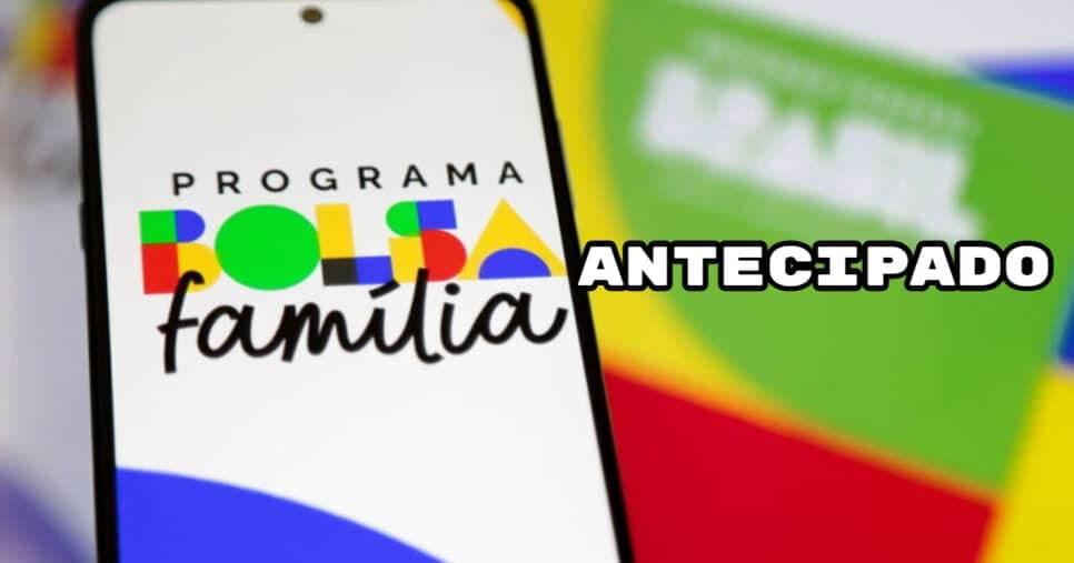 Pagamento antecipado: Essa lista de beneficiários recebem benefício do Bolsa Família antes da hora