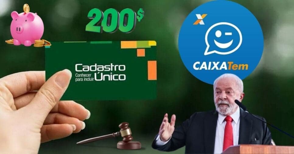 Nova lei da poupança em vigor: Caixa paga R$ 200 para quem tem CadÚnico na era Lula
