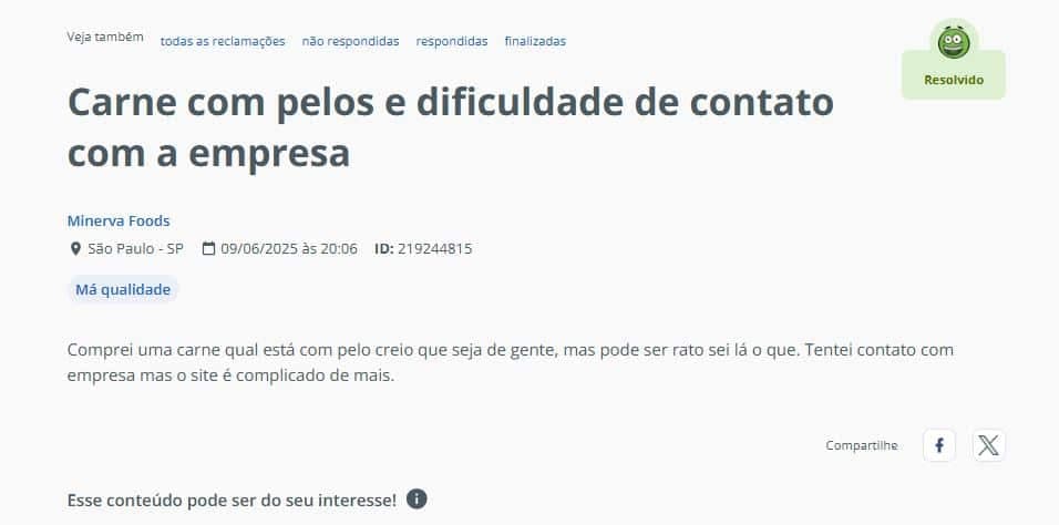 Denúncia de cliente contra a Minerva Foods (Foto Reprodução/Reclame Aqui)
