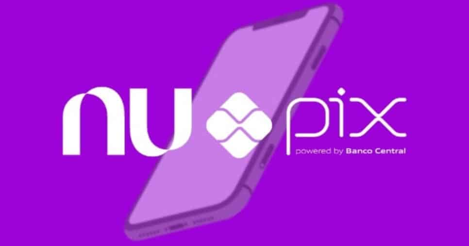 Nubank ensina truque para fazer PIX mesmo sem ter dinheiro na conta