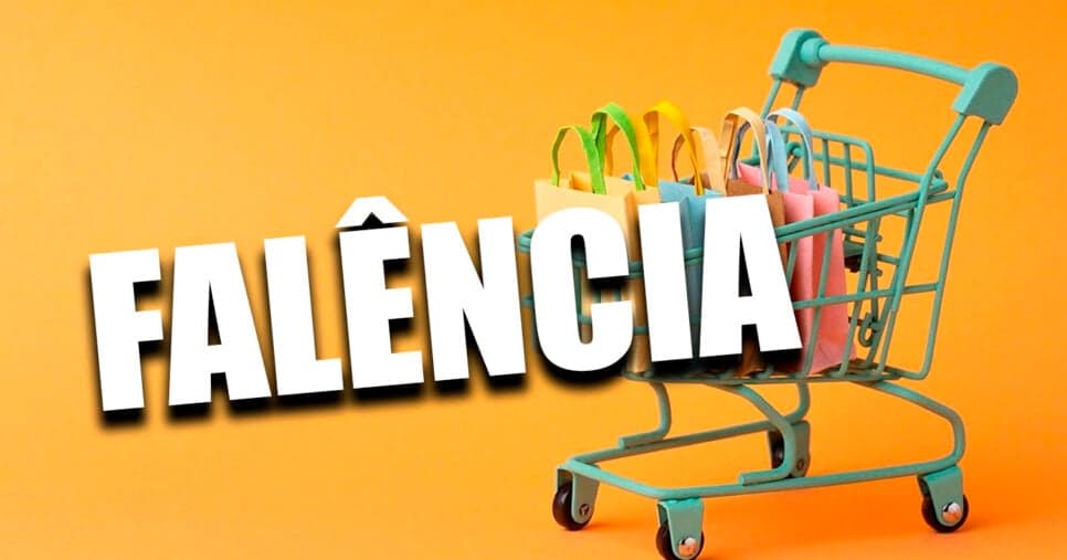 Falência: O fim de rede varejista no Brasil por dívida de R$100M e adeus de 63 unidades