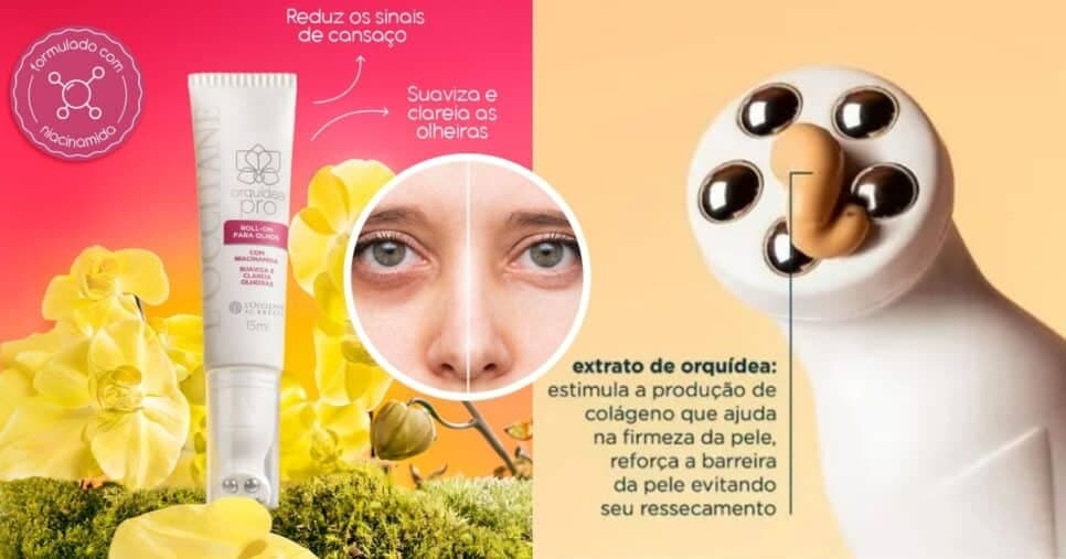 L’Occitane au Brésil – Roll‑On Olhos Orquídea (Foto Reprodução/Montagem/Lennita/Tv Foco/Site oficial/Canva)